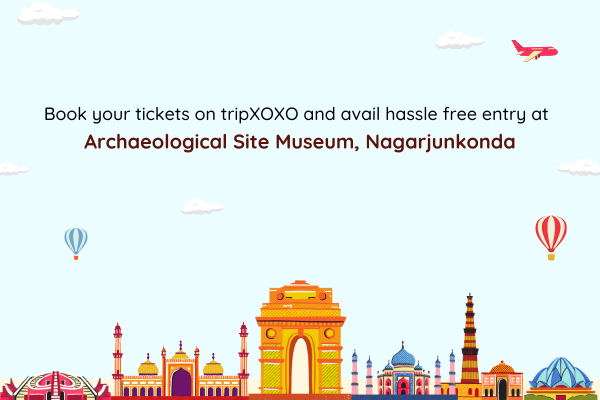 Archaeological Site Museum, Nagarjunkonda