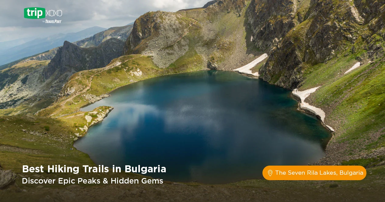 Best Hiking Trails in Bulgaria: Discover Epic Peaks & Hidden Gems