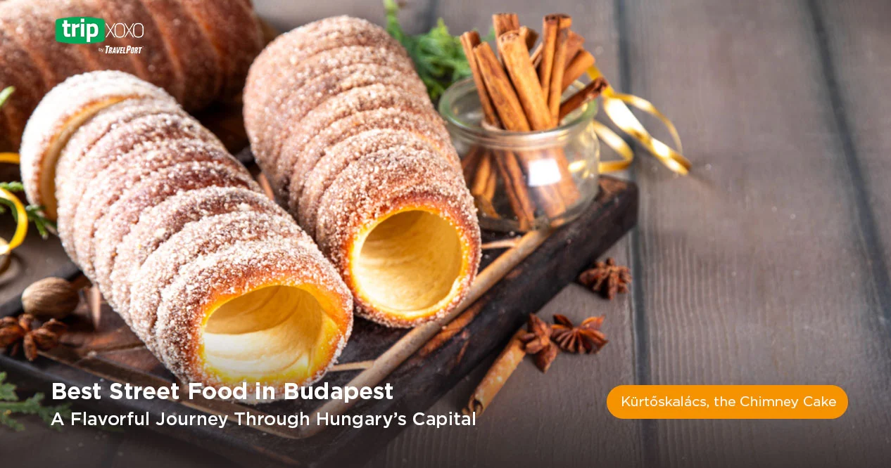 Best Street Food in Budapest: A Flavorful Journey Through Hungary’s Capital