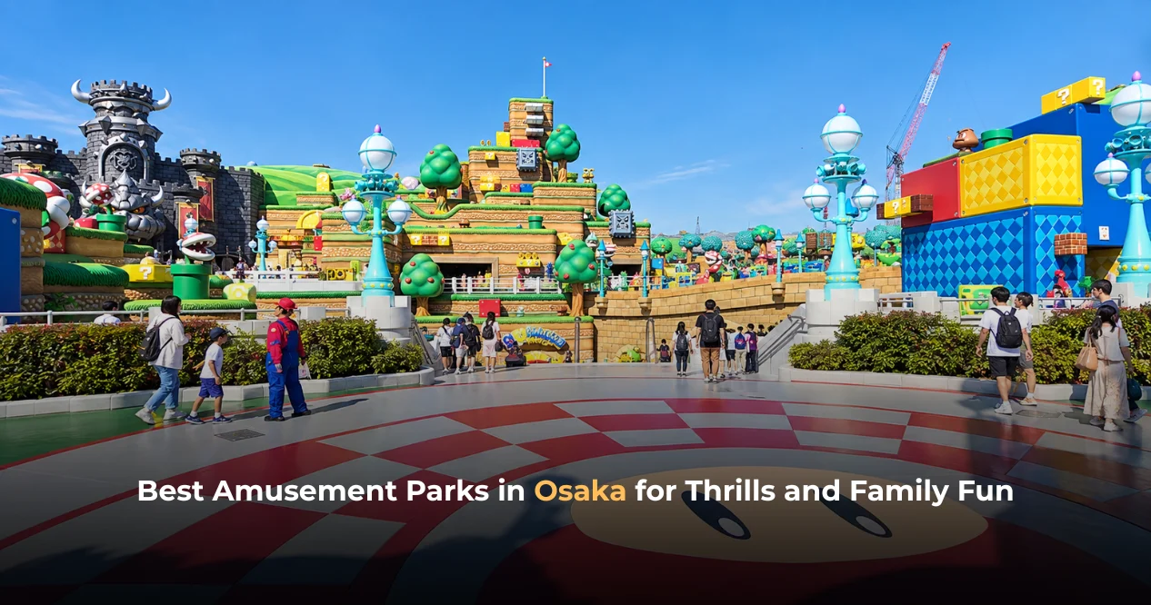 Best Amusement Parks in Osaka for Thrills and Family Fun