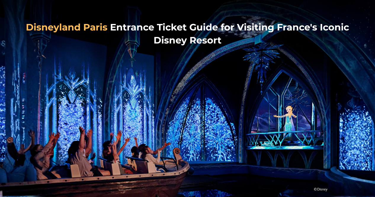 Disneyland Paris Entrance Ticket Guide for Marne-la-Vallée